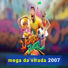 mega da virada 2007